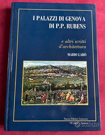 I palazzi di Genova di P.P. Rubens Mario Labò