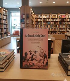 Le prime pagine de La Gazzetta dello Sport