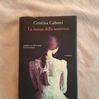 La stanza della tessitrice - Cristina Carboni