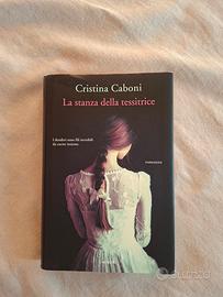La stanza della tessitrice - Cristina Carboni