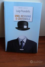 UNO, NESSUNO E CENTOMILA , Luigi Pirandello