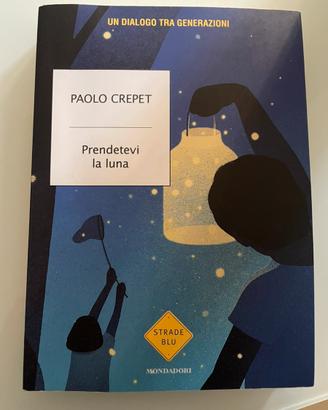 Prendetevi la luna