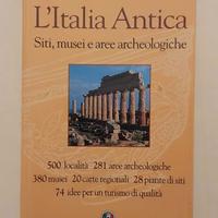 L'Italia Antica.Siti, musei e aree archeologiche