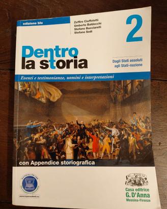 Dentro la storia. Ediz. blu. Per le Scuole superio