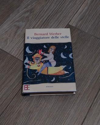 Bernard Werber Il viaggiatore delle stelle