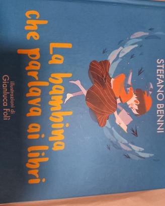 La bambina che parlava ai libri Stefano Benni