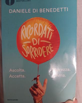RICORDATI DI SORRIDERE (di Daniele di Benedetti)