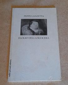 Peppe Lanzetta - Elogio della suocera
