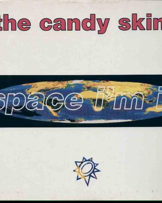 The candy skins - space i'm in lp
