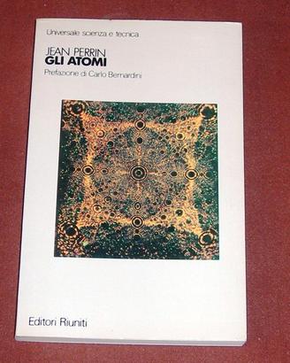 Gli atomi - Jean Perrin - 1981
