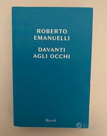 Libro Roberto Emanuelli "Davanti agli occhi"