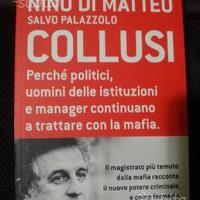 Collusi. Perché politici, uomini delle istituzioni