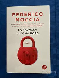 Federico Moccia “La ragazza di Roma nord”