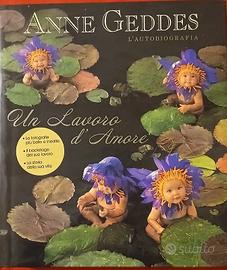 Libro fotografico Anne Geddes "Un Lavoro d'Amore"