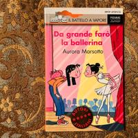 Da grande faro la ballerina. Il battello a vapore