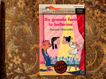 Da grande faro la ballerina. Il battello a vapore