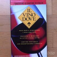 Libro Il Vino Dove