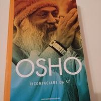 Osho ricominciare da sé 