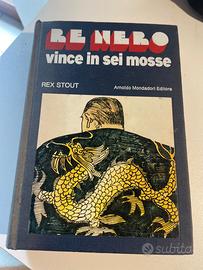Re Nero vince in sei mosse - Rex Stout Mondadori