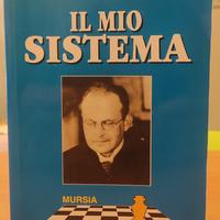 Il Mio SIstema Aaron Nimzowitsch, Mursia