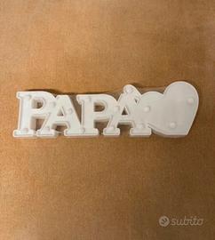 Scritta luminosa papà
