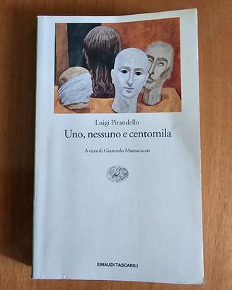 "Uno, nessuno e centomila" di Luigi Pirandello, a 