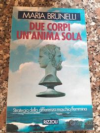 due corpi un'anima sola di Maria Brunelli 