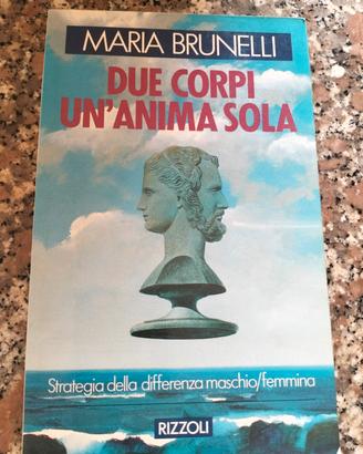 due corpi un'anima sola di Maria Brunelli 