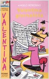 Valentina N.22 “Valentina giornalista”