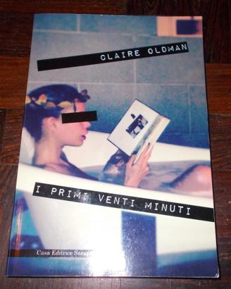 I primi venti minuti claire oldman 2013 erotismo