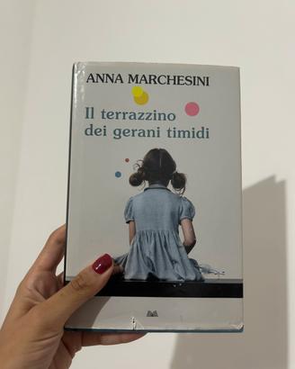 Il Terrazzino dei Gerani Timidi - Anna Marchesini
