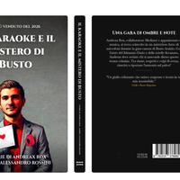 Il karaoke e il mistero di Busto | Andreax Rox