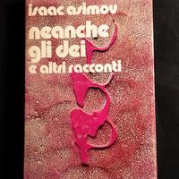NEANCHE GLI DEI E ALTRI RACCONTI ISAAC ASIMOV CDE