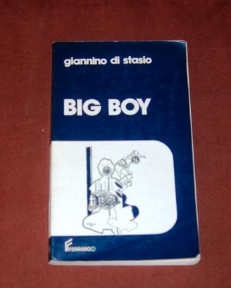 Big Boy - G. Di Stasio - Ediz. Ferraro