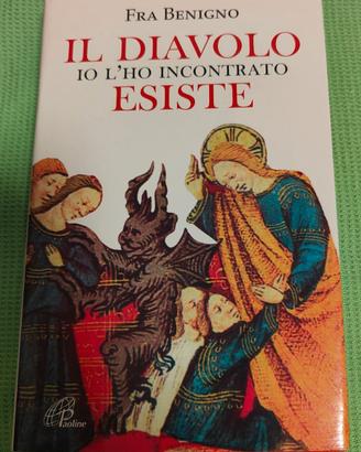 Il diavolo esiste, io l'ho incontrato