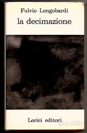 La decimazione di Fulvio Longobardi