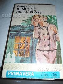 G. ELIOT - IL MULINO SULLA FLOSS -Ed. Paoline n. 4