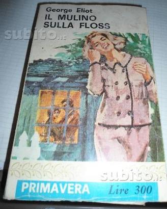 G. ELIOT - IL MULINO SULLA FLOSS -Ed. Paoline n. 4