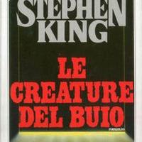 Le creature del buio, di Stephen King
