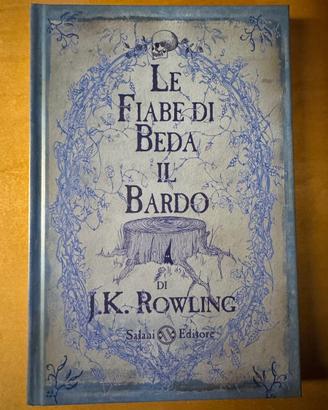 Le fiabe di Beda il Bardo – J.K. Rowling, prima ed