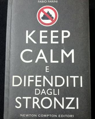 Guida Keep calm e difenditi dagli ....