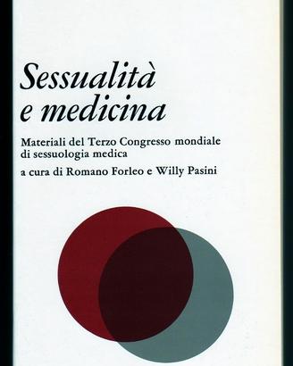 Romano Forleo, Willy Pasini: SESSUALITÀ E MEDICINA
