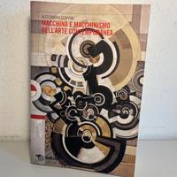 Macchine e macchinismo nell'arte contemporanea