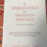 IL MIRACOLO DELLA PRESENZA MENTALE