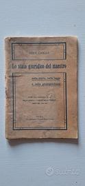 Libro antico 1912 "Lo stato giuridico del maestro"