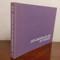 Libro LES CHEMINS DE FER DU VIVARAIS-Ferrovie FRA