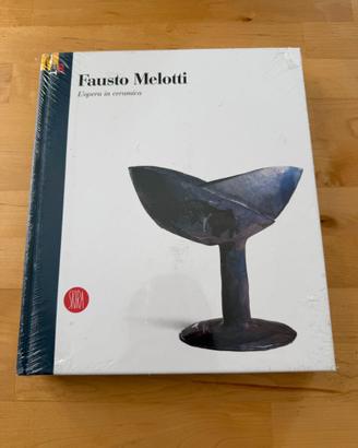 Fausto Melotti: l'opera in ceramica. Catalogo