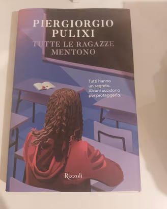 Piergiorgio pulixi  - Tutte le ragazze mentono 