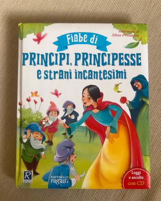 Fiabe di Principi, Principesse e strani incan