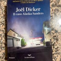 Libro Joel Dicker “Il caso Alaska Sanders”